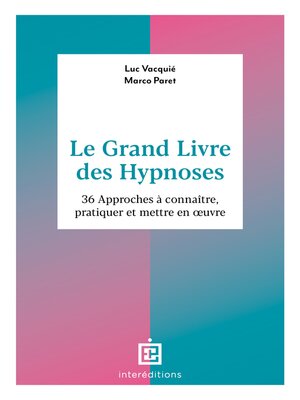 cover image of Le Grand Livre des Hypnoses